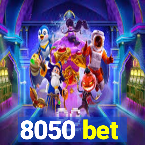 8050 bet